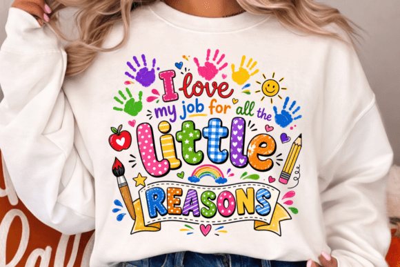 Download Little Reasons Teacher PNG TShirt Design - Tshirt design Collection