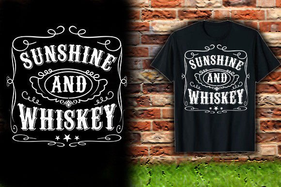 Download SUNSHINE and WHISKEY TSHIRT DESIGN - Tshirt design Collection
